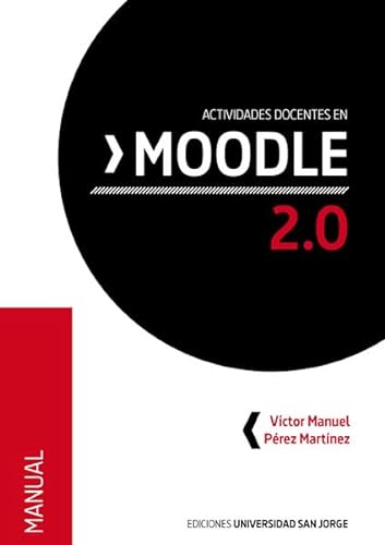 Actividades docentes en Moodle 2.0: 1 (Manuales)